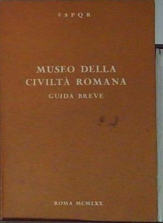 museo della civiltà romana guida breve