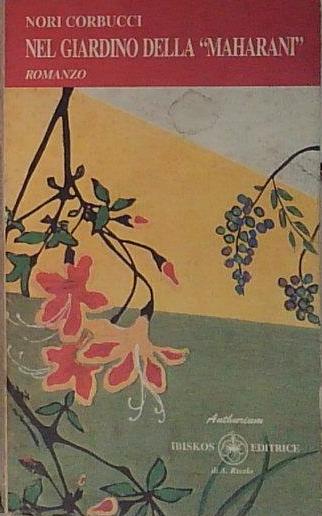 Nel giardino della «Maharani»