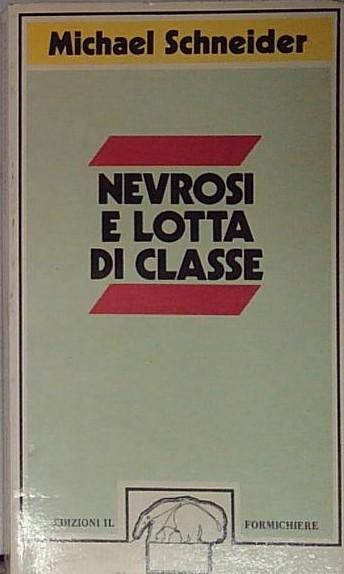 Nevrosi e lotta di classe