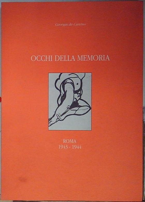OCCHI DELLA MEMORIA, GEORGES DE CANTINO - 1994