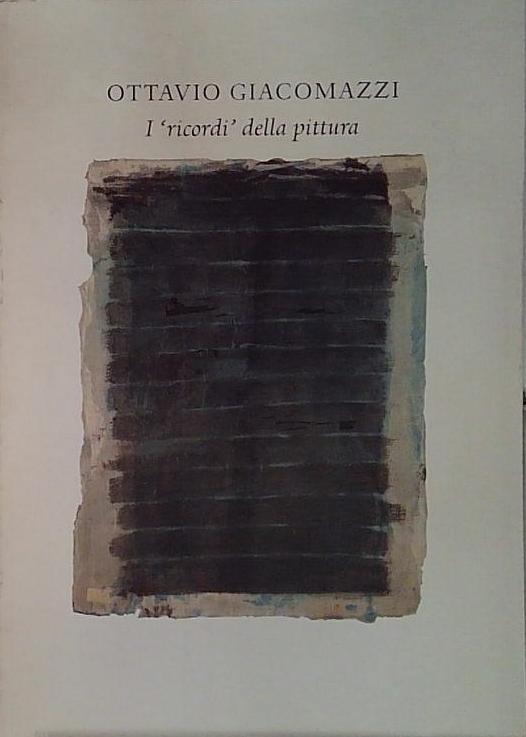 ottavio giacomazzi i ricordi della pittura