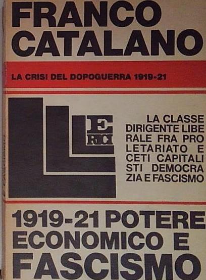 Potere economico e fascismo. La crisi del dopoguerra 1919-1921