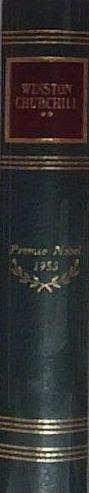 Premio Nobel 1953 - Winston Churchill Volume 2