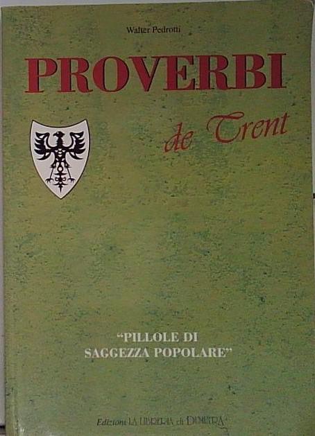 Proverbi De Trent Bross