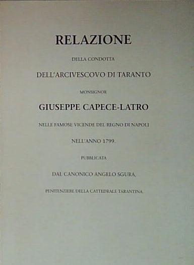 relazione della condotta dell'arcivescovo di taranto capece latro