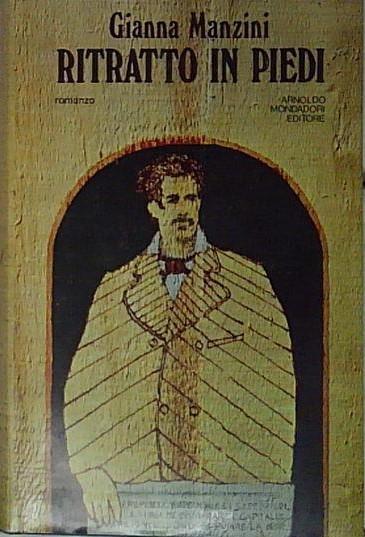 Ritratto in piedi Gianna Manzini Mondadori 1972