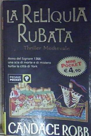 Robb LA RELIQUIA RUBATA Piemme 2004