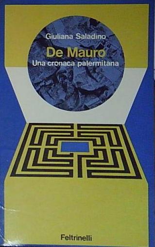 Saladino DE MAURO UNA CRONACA PALERMITANA Feltrinelli