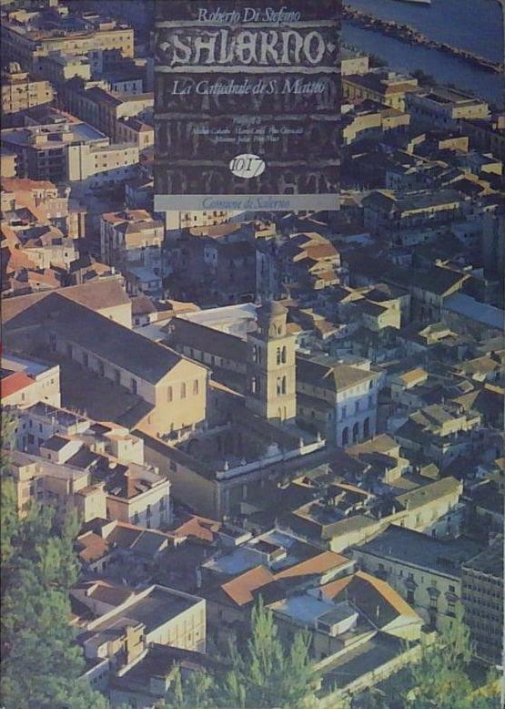 Salerno. La cattedrale di S. Matteo