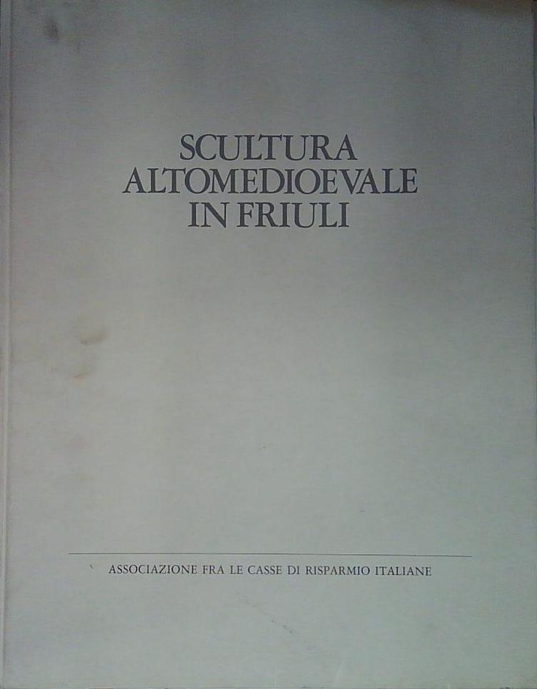 scultura altomedioevale in friuli