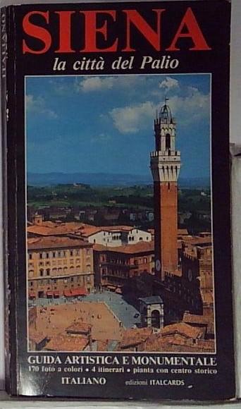 Siena la città del Palio
