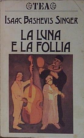 Singer LA LUNA E LA FOLLIA TEA 1989