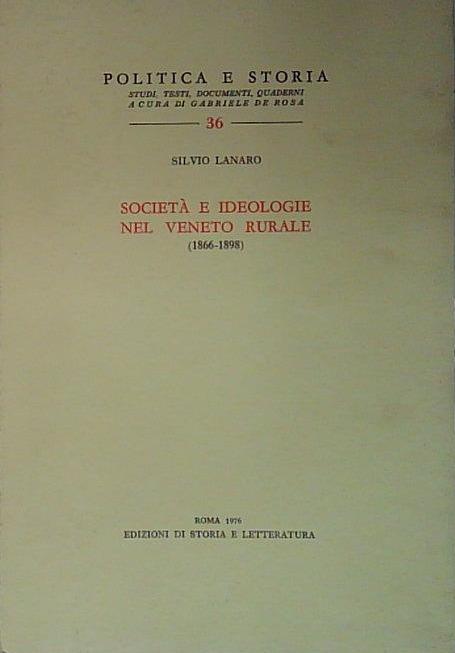 Società e Ideologie nel Veneto rurale (1866-1898)