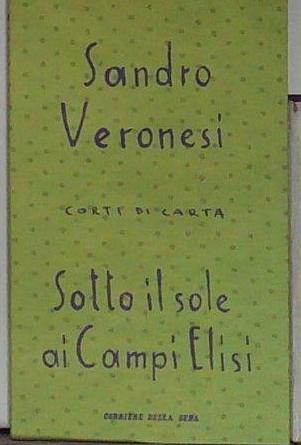 sotto il sole ai campi elisi