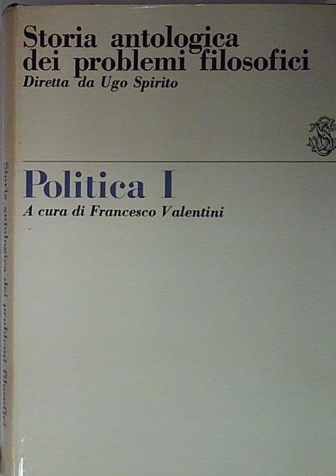 storia antologica dei problemi filosofici politica 1