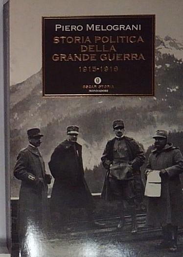 Storia politica della grande guerra 1915-1918