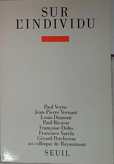 Sur l'individu: Contributions de