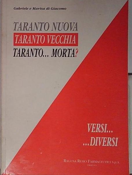 taranto nuova taranto vecchia taranto morta