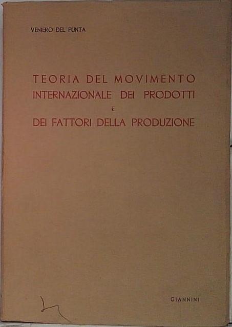 teoria del movimento internazionale dei prodotti e dei fattori della …