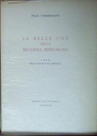 Timmermans LE BELLE ORE DELLA BEGHINA SINFOROSA
