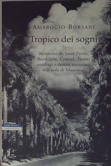 Tropico dei sogni.