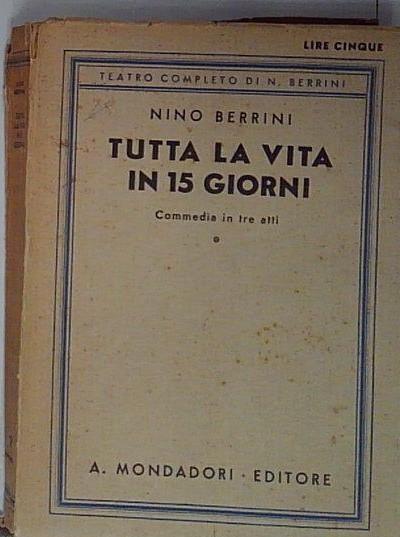 tutta la vita in 15 giorni