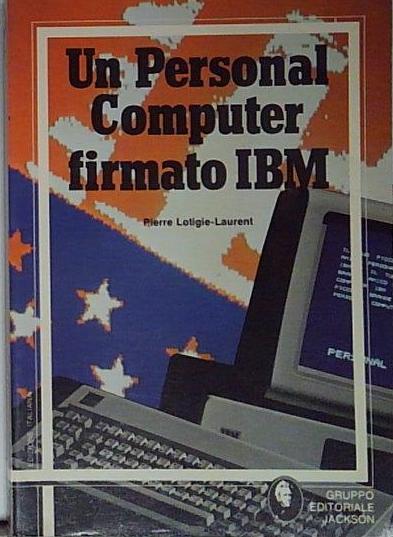 Un personal computer firmato IBM