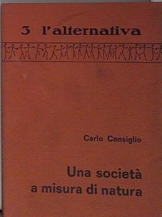 Una societa' a misura di natura.