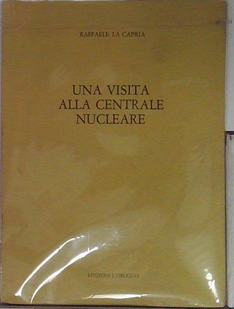 UNA VISITA ALLA CENTRALE NUCLEARE