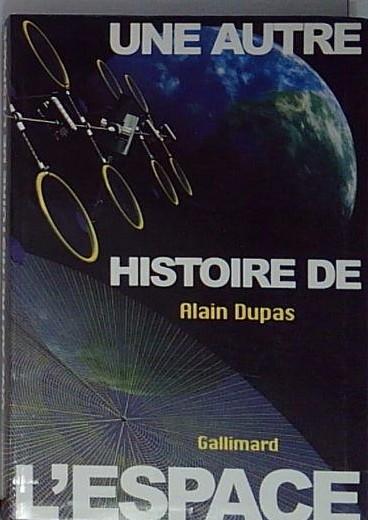Une Autre Histoire De L'Espace