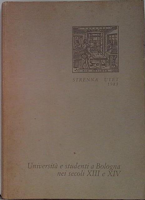 università e studenti a bologna nei secoli xiii e xiv