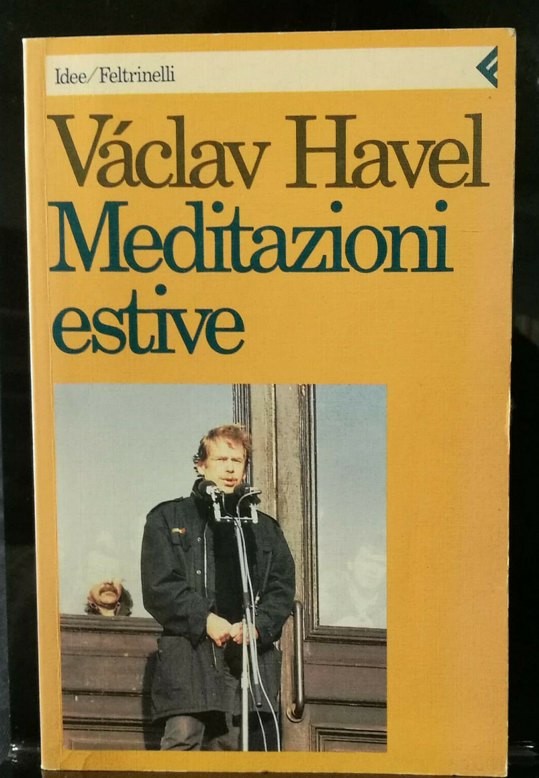 Vaclav Havel MEDITAZIONI ESTIVE Feltrinelli 1992