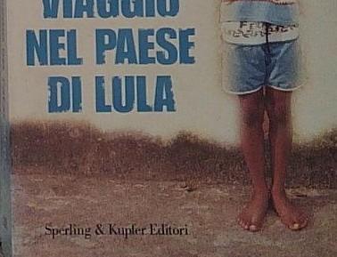 Viaggio nel paese di Lula