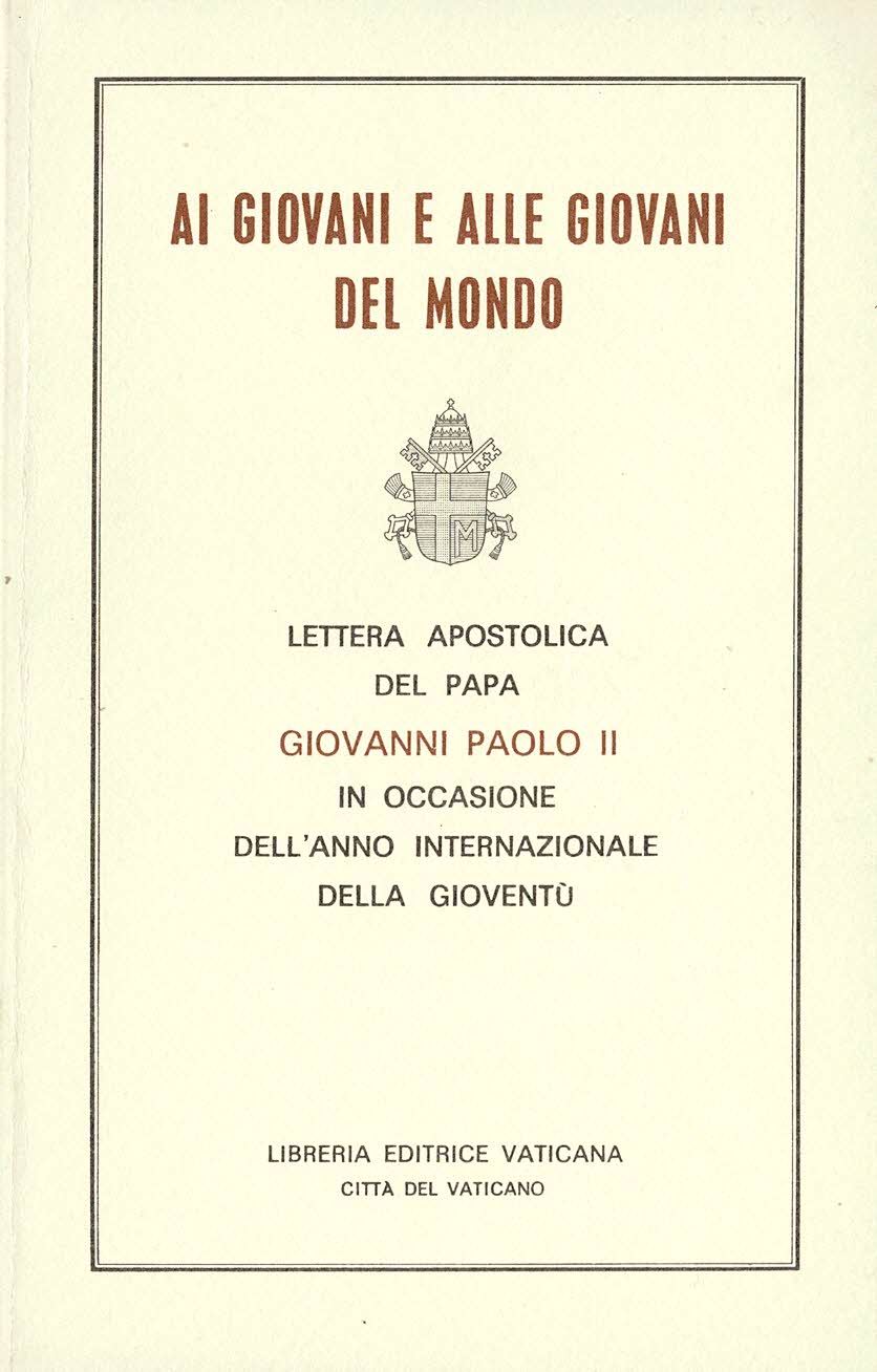 Ai giovani e alle giovani del mondo Lettera apostolica del …