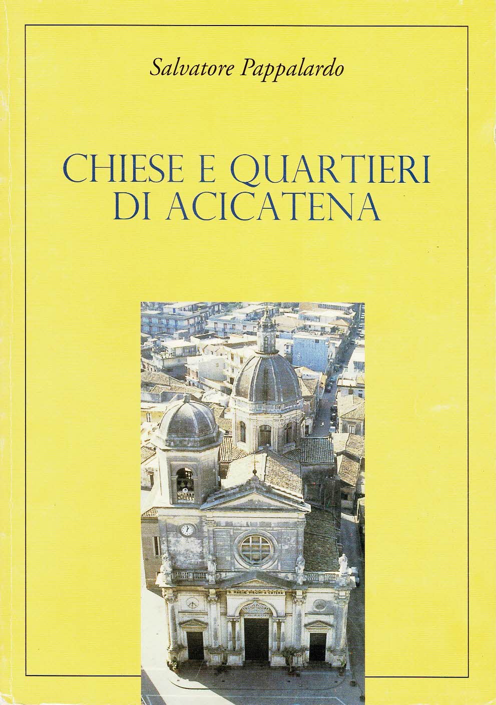 Chiese e quartieri di Acicatena