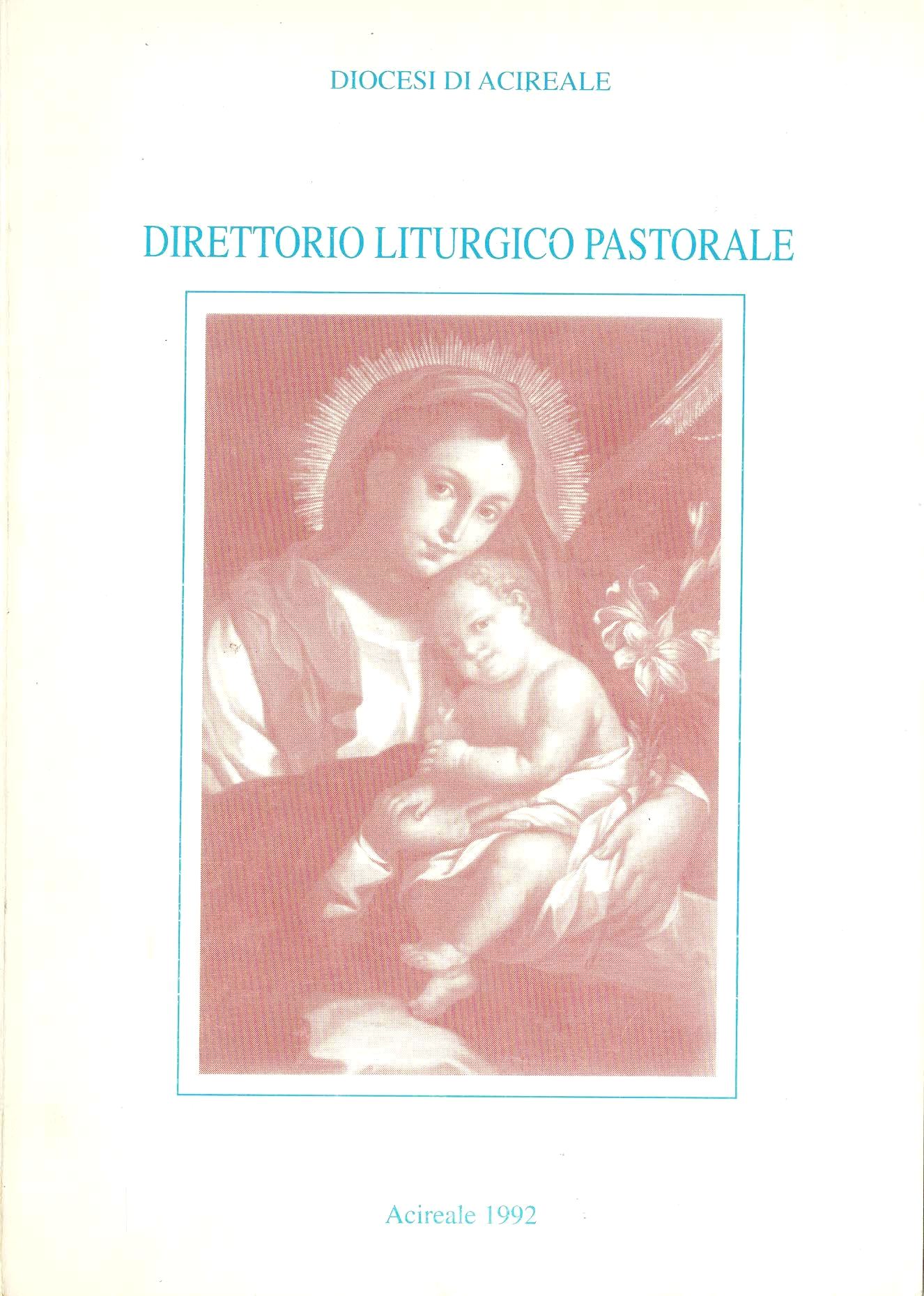 Diocesi di Acireale Direttorio liturgico pastorale