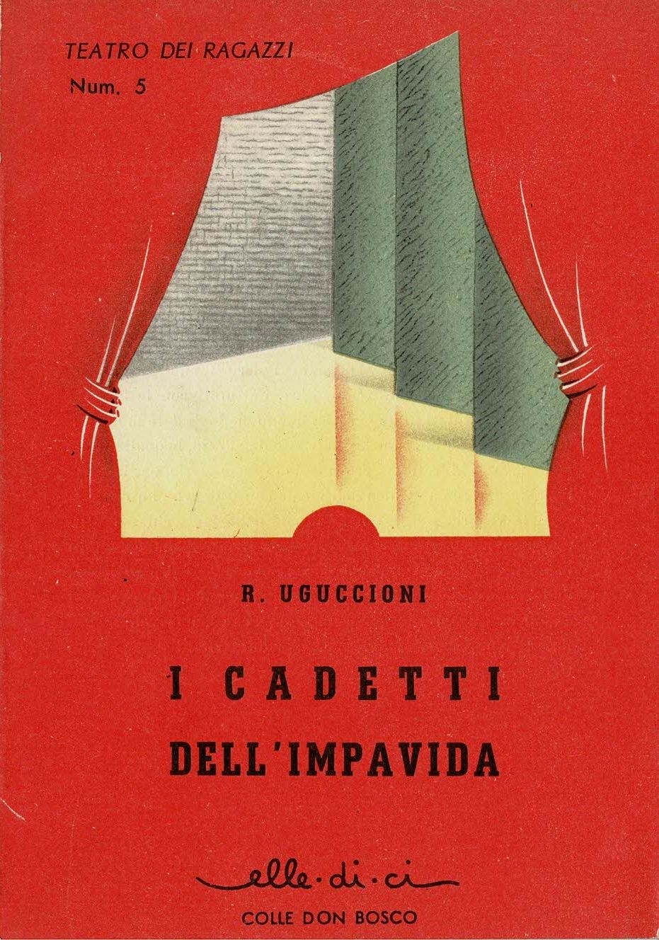 I cadetti dell'impavida Commedia in 3 atti