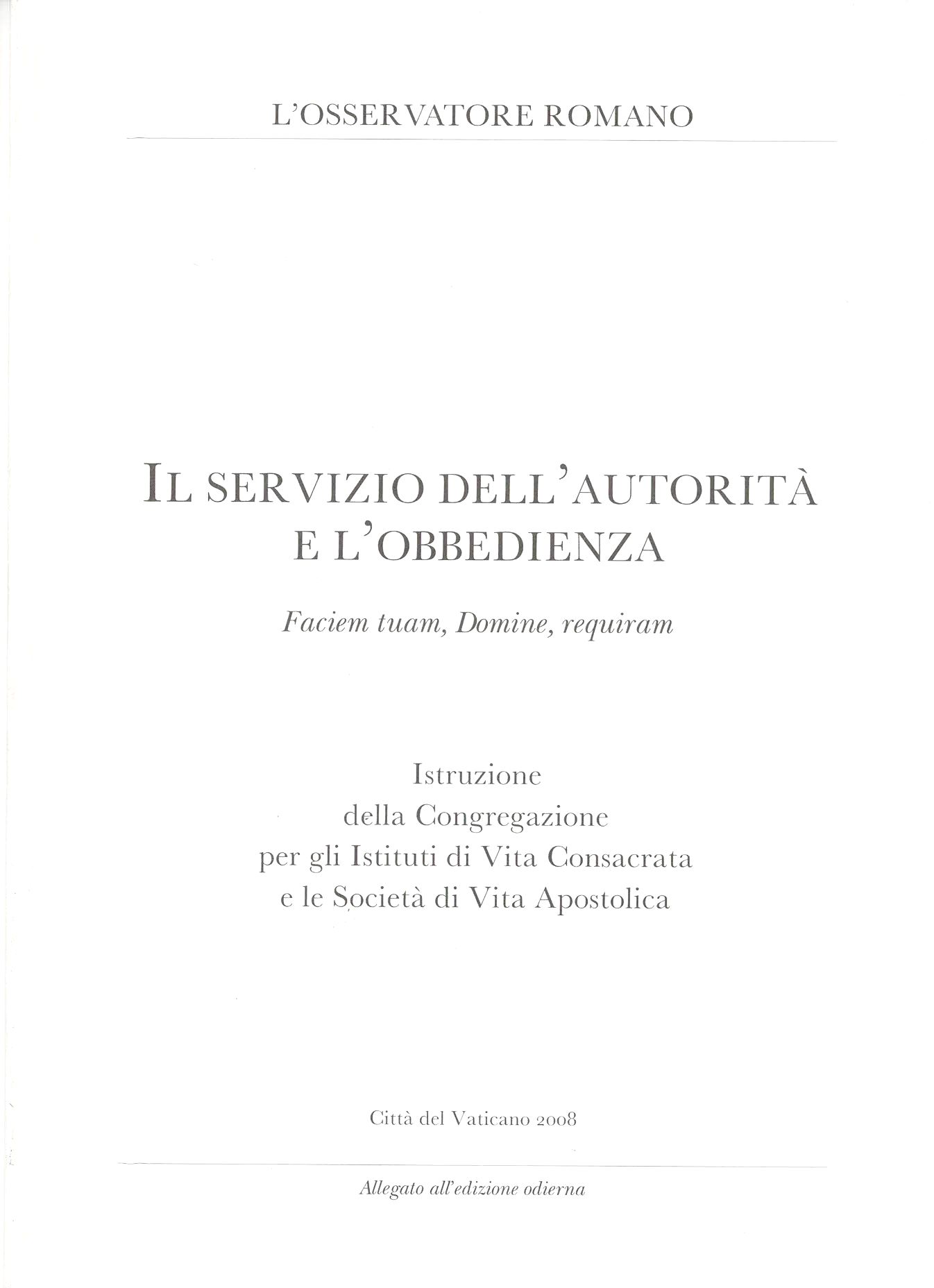 Il servizio dell'autorità e l'obbedienza Faciem tuam, Domine, requiram Istruzione …