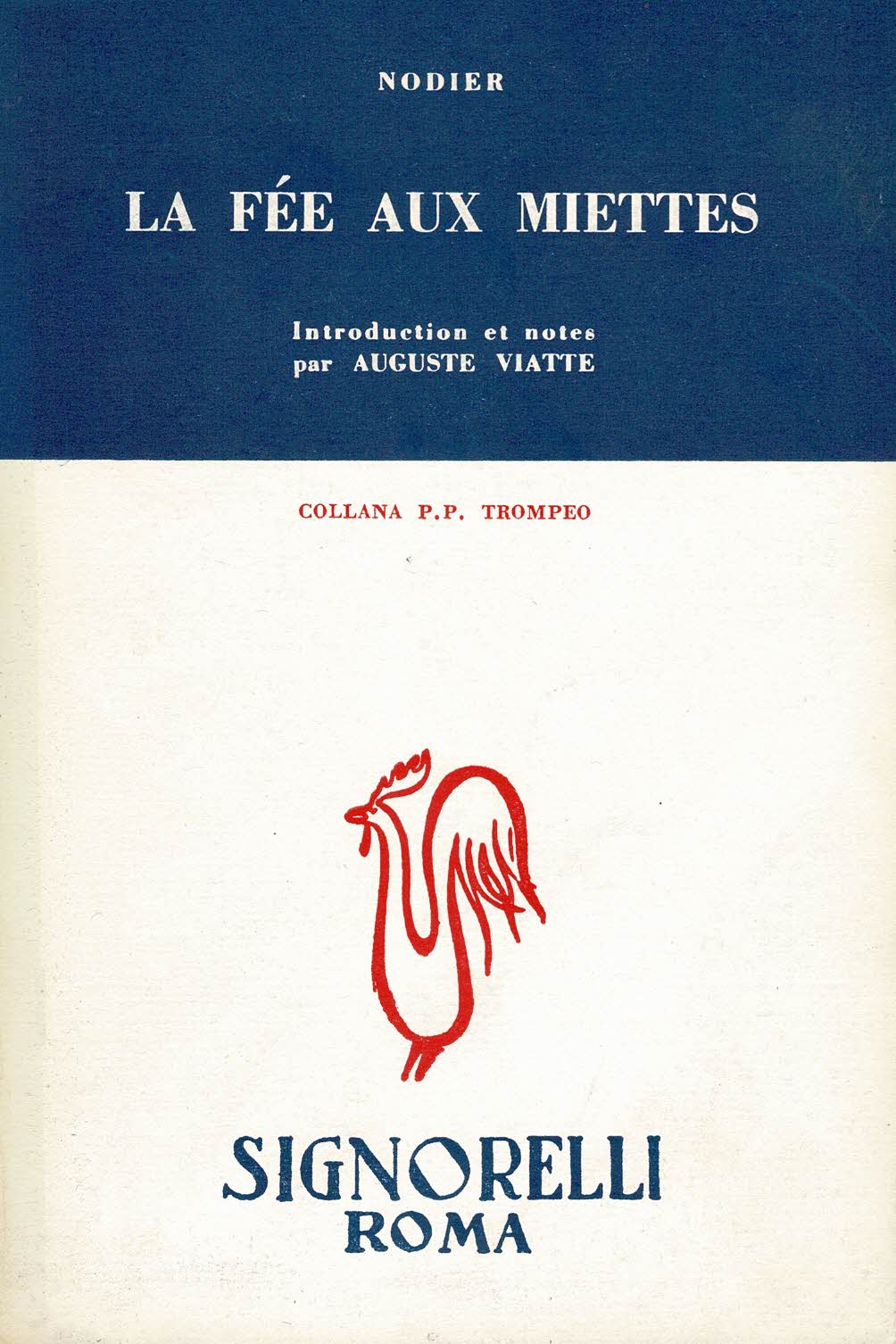 La fée aux miettes Introduction et notes par Auguste Viatte