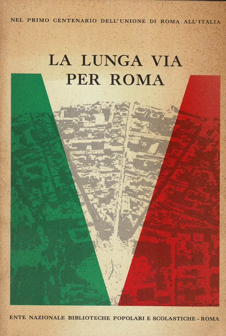 La lunga via per Roma Antologia a cura di Giuseppe …