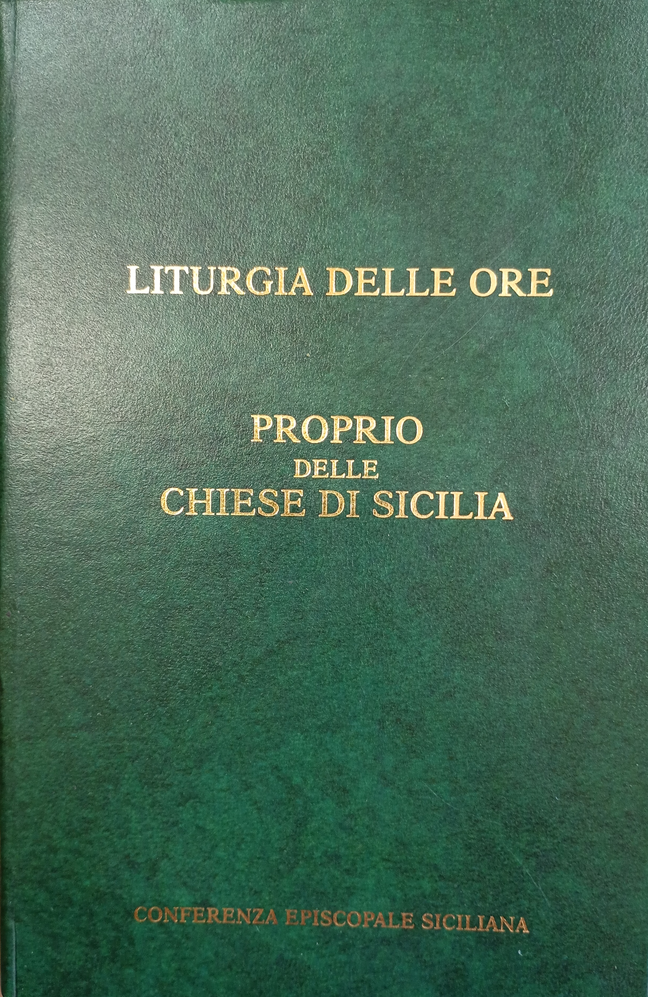 Liturgia delle ore Proprio delle chiese di Sicilia