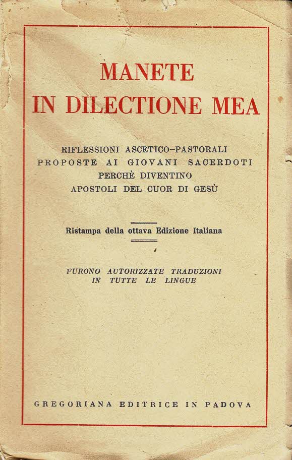 Manete in dilectione mea Riflessioni ascetico-pastorali proposte ai giovani sacerdoti …