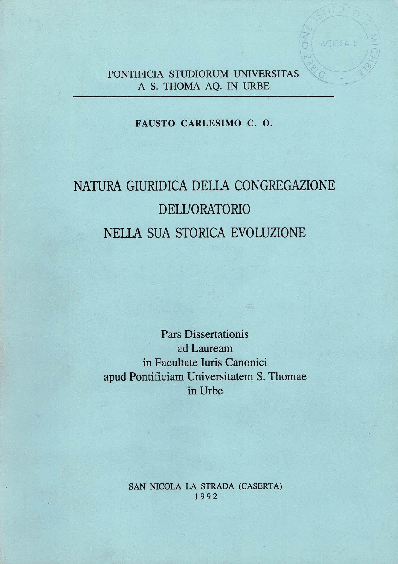 Natura giuridica della Congregazione dell'Oratorio nella sua storica evoluzione Pars …
