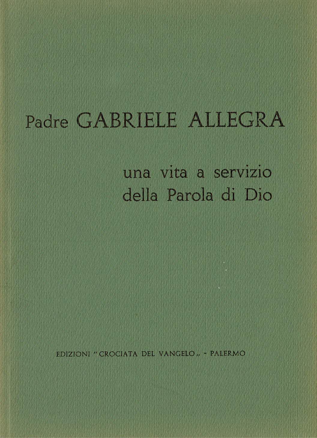 Padre Gabriele Allegra Una vita a servizio della Parola di …