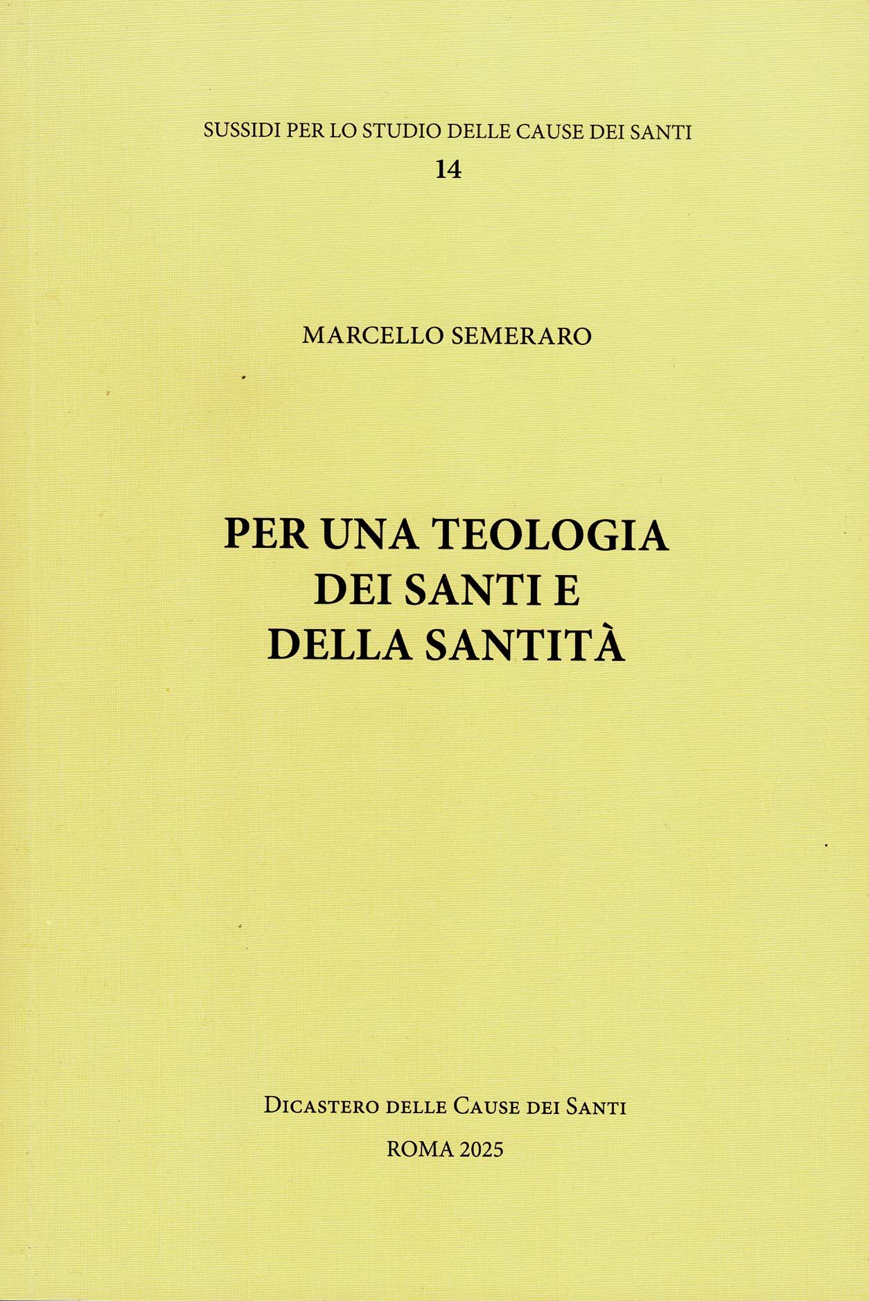 Per una teologia dei santi e della santità