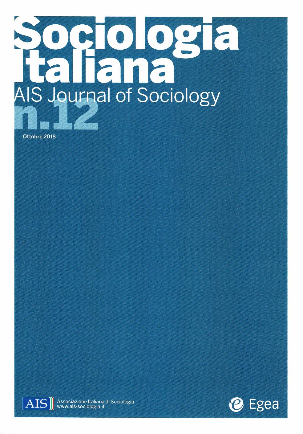 Sociologia Italiana. Ais Journal Sociology N. 12 Ottobre 2018