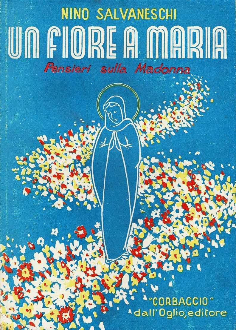 Un fiore a Maria Pensieri sulla Madonna