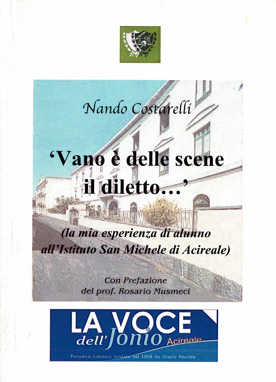 "Vano è delle scene il diletto…" (la mia esperienza di …