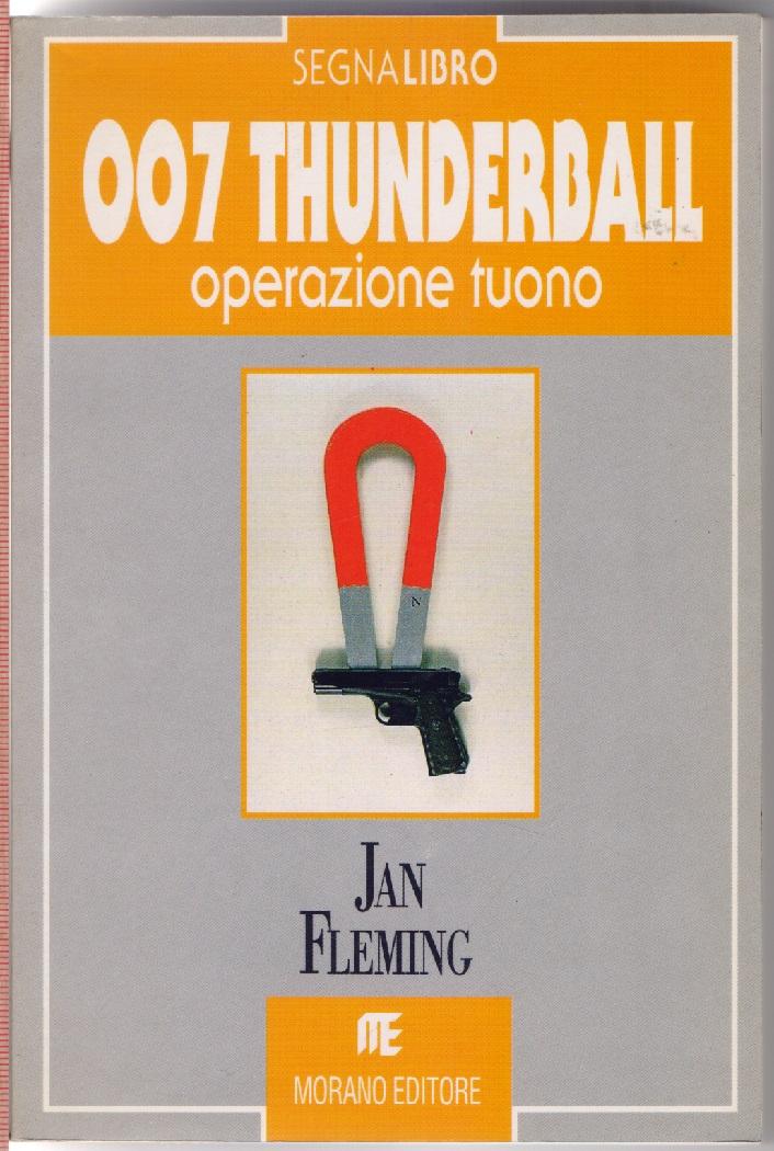 007 Thunderball Operazione tuono - Jan Fleming