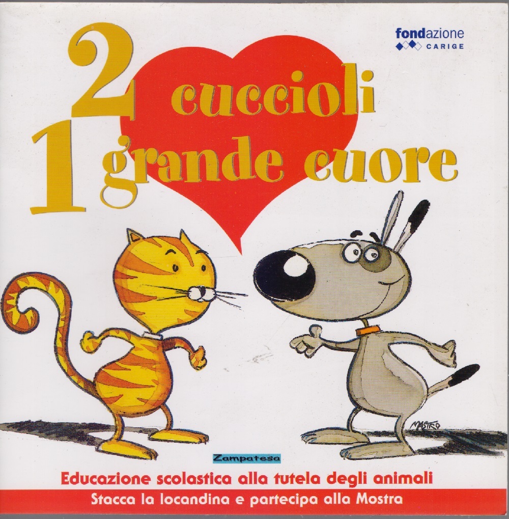 2 cuccioli 1 grande cuore. Educazione scolastica alla tutela degli …